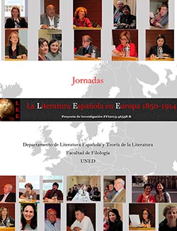 Cartel de las Jornadas «La literatura española en Europa 1850-1914», celebradas en la UNED, diciembre de 2016 (Fuente: Imagen cortesía de Ana María Freire).