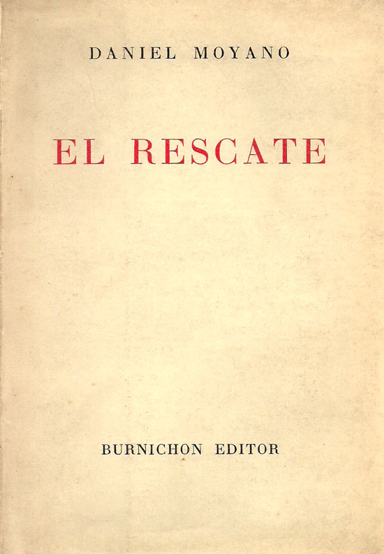   El rescate , Buenos Aires, Burnichon, 1963 
 Fuente: Imagen cortesía de David Gabriel Gatica 