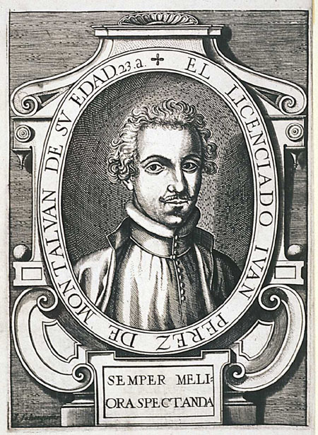 Juan Pérez de Montalbán (1601-1638).