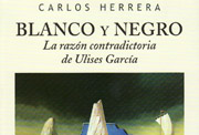  «Blanco y negro. La razón contradictoria de U. García», Peisa (Lima, 1995)