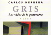 «Gris: Las vidas de la penumbra», Peisa (Lima, 2004)