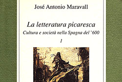 Cubierta de la edición italiana de José Antonio Maravall, «La letteratura picaresca. Cultura e società nella Spagna del 600», Genova, Marietti, 1990, volumen primero.