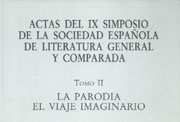 Portada de «Actas del IX Simposio de la Sociedad Española de   Literatura General y Comparada».Tomo II. «La parodia. El viaje   imaginario». Zaragoza, 1994.