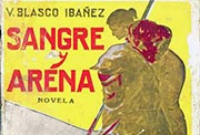 Cubierta de la obra <em>Sangre y arena</em> (novela), de Vicente Blasco Ibáñez. Editorial Prometeo, Valencia, cop. 1919. Fuente: Biblioteca Valenciana Nicolau Primitiu.