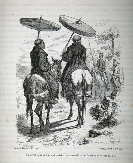 Il aperçut deux moines qui portaient des parasols et des lunettes de voyage (p. 34).