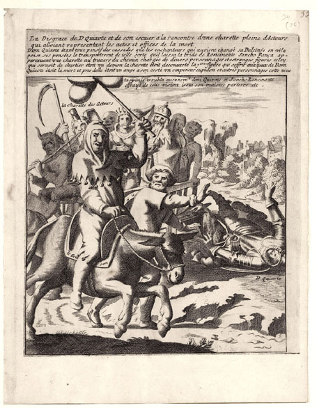La Disgrace de D Quixote et de son escuier a la rencontre d une charette pleine dActeurs qui alloient representant les actes et offices de la mort