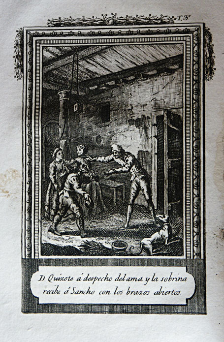 D. Quixote á despecho del ama y la sobrina recibe á Sancho con los brazos abiertos.