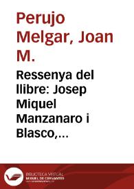 Ressenya del llibre: Josep Miquel Manzanaro i Blasco, 