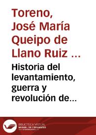Historia del levantamiento, guerra y revolución de España (extracto sobre la Constitución del 12)