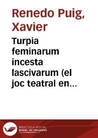 Turpia feminarum incesta lascivarum (el joc teatral en el capítol 283 del Tirant lo Blanc)