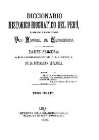 Diccionario histórico-biográfico del Perú. Tomo 4
