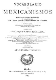 Vocabulario de mexicanismos : comprobado con ejemplos y comparado con los de otros paises hispano-americanos