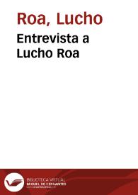 Entrevista a Lucho Roa