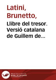 Llibre del tresor. Versió catalana de Guillem de Copons