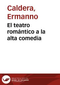 El teatro romántico a la alta comedia