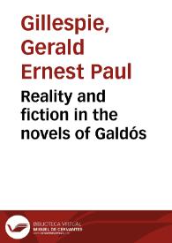 Reality and fiction in the novels of Galdós