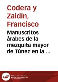 Manuscritos árabes de la mezquita mayor de Túnez en la Exposición histórico-europea