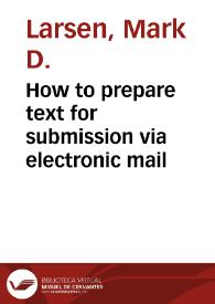 How to prepare text for submission via electronic mail