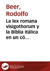La lex romana visigothorum y la Biblia itálica en un códice palimpsesto de la catedral de León