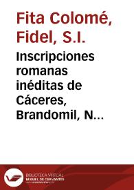Inscripciones romanas inéditas de Cáceres, Brandomil, Naranco y Lérida