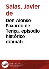 Don Alonso Faxardo de Tença, episodio histórico dramático