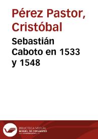 Sebastián Caboto en 1533 y 1548