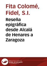 Reseña epigráfica desde Alcalá de Henares a Zaragoza