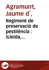 Regiment de preservació de pestilència : (Lleida, 1348)