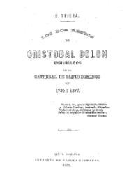 Los dos restos de Cristóbal Colón exhumados en la Catedral de Santo Domingo en 1795 y 1877