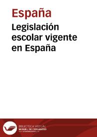 Legislación escolar vigente en España