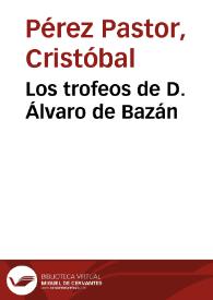 Los trofeos de D. Álvaro de Bazán