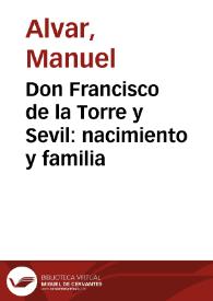 Don Francisco de la Torre y Sevil: nacimiento y familia