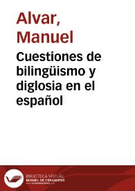 Cuestiones de bilingüismo y diglosia en el español