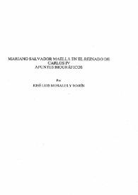 Mariano Salvador Maella en el reinado de Carlos IV. Apuntes Biográficos