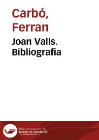 Joan Valls. Bibliografia