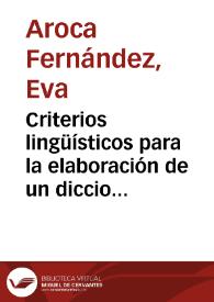 Criterios lingüísticos para la elaboración de un diccionario bilingüe LSE-Español