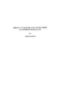 Arrieta y Barbieri, dos centenarios académicos paralelos