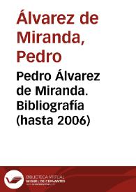 Pedro Álvarez de Miranda. Bibliografía (hasta 2006)