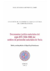 Documentos jurídico-notariales del siglo XVI (1534-1590) del archivo de protocolos notariales de Yecla