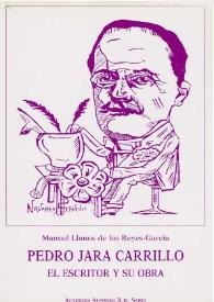 Pedro Jara Carrillo : el escritor y su obra