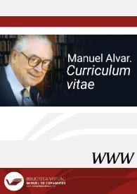 Manuel Alvar. Curriculum vitae