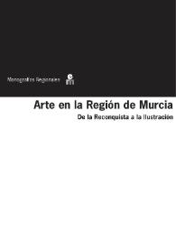 Arte de la Región de Murcia : de la Reconquista a la Ilustración