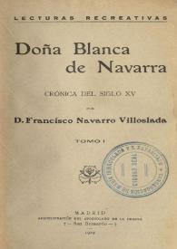 Doña Blanca de Navarra : crónica del siglo XV