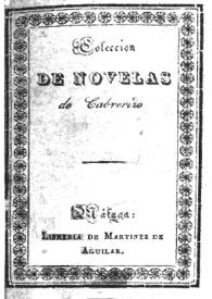 Los bandos de Castilla o El caballero del cisne : novela original española. Tomo 1º