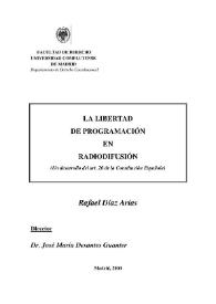 La libertad de programación en radiofusión : (un desarrollo del Art. 20 de la Constitución española)
