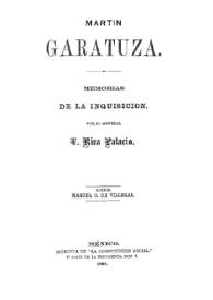 Martín Garatuza : memorias de la Inquisición