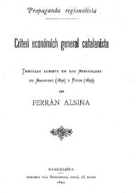 Criteri económich general catalanista: trevalls llegits en las assambleas de Manresa (1892) y Reus (1893)