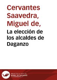 La elección de los alcaldes de Daganzo