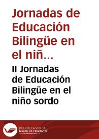 II Jornadas de Educación Bilingüe en el niño sordo