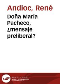 Doña María Pacheco, ¿mensaje preliberal?